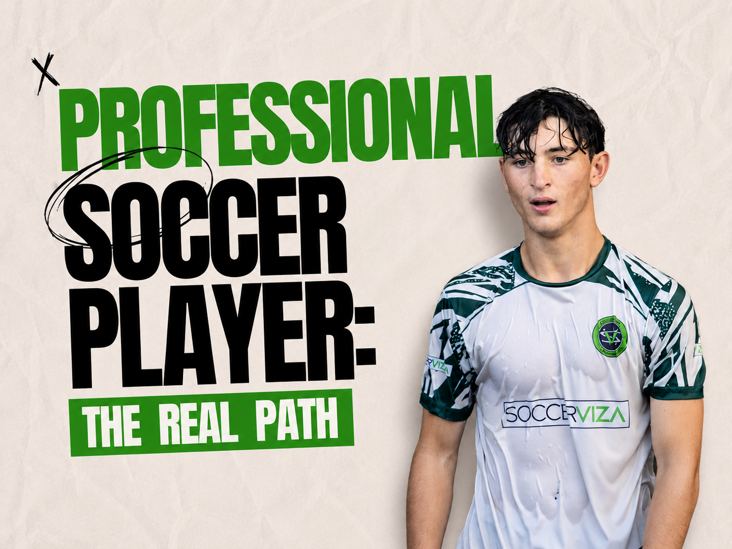 How to become a professional soccer player: the real path — SoccerViza